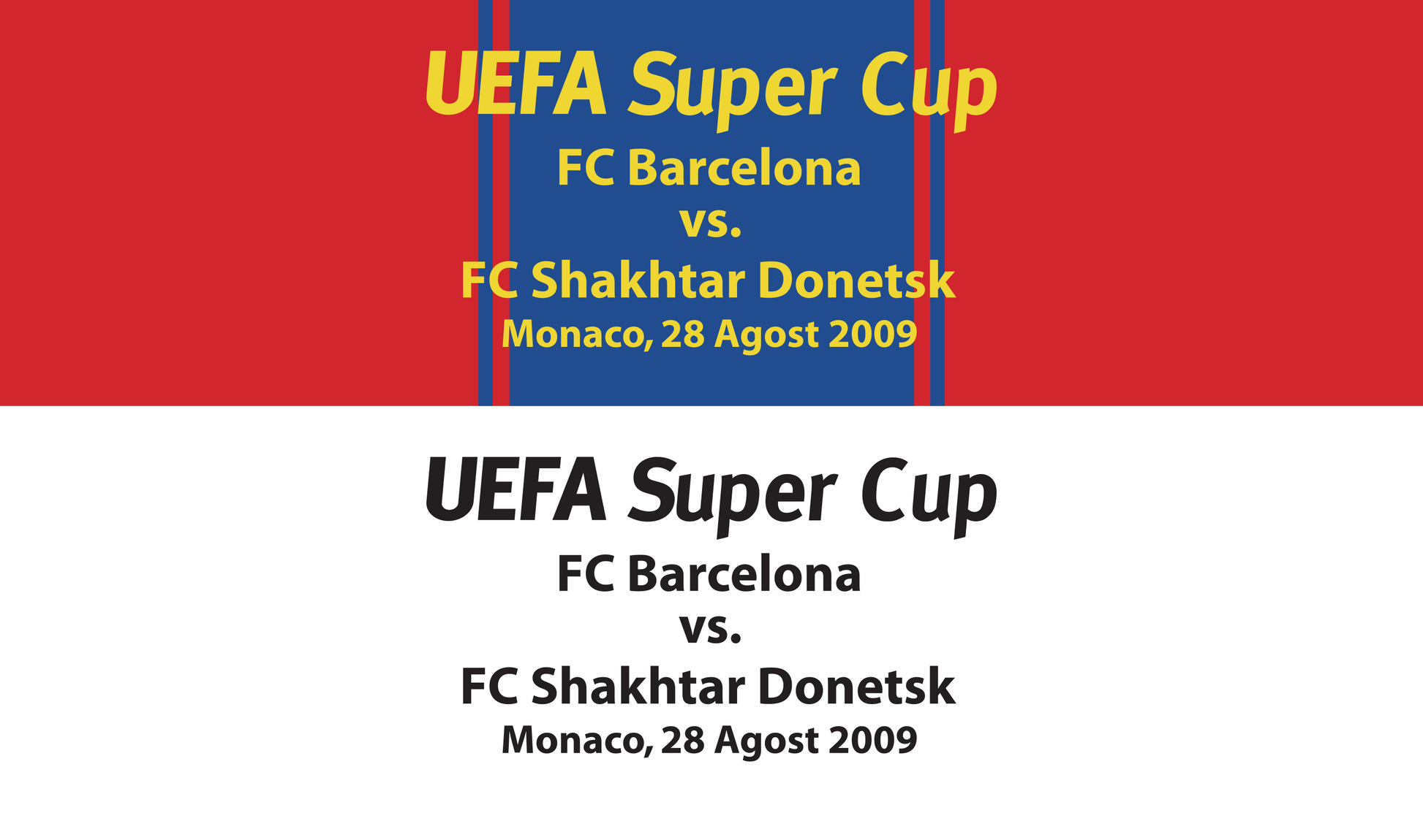 UEFA Super Cup 2009 Match Details preview image showing the vector artwork design for this digital download.